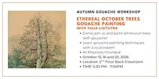 Ethereal October Trees Gouache Painting with Yulia Lisitsyna