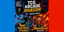 TCG Arcade Invasion at Main Event