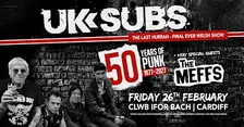 UK Subs (The Final Farewell) / The Meffs Live at Clwb Ifor Bach