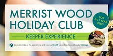 Holiday Club - Keeper Experience