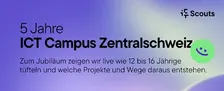 5 Jahre ICT Campus Zentralschweiz. Open Day in Luzern