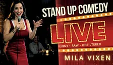 Mila Vixen Live, comedian