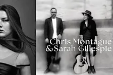 Aria // Sarah Gillespie + Chris Montague Double Bill