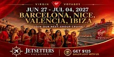 Virgin Voyages Group Cruise to Barcelona, Nice, Valencia and Ibiza