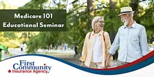 Medicare 101 Educational Seminar