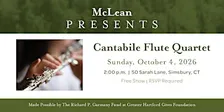 McLean Presents: Cantabile Flute Quartet