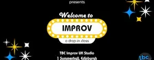 Welcome to Improv: A Drop-In Improv Class w/ TBC Improv UK