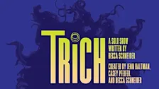 "TRICH": A Solo Show