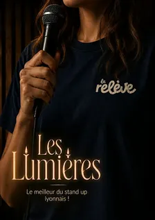 La Relève Comedy Club: Les Lumières