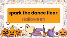 spark the Dance Floor: Halloween