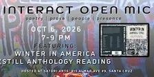 InterAct Open Mic: Readings from Winter In America (Still Anthology