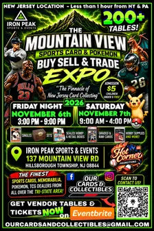 THE MOUNTAIN VIEW REGIONAL 2 DAY SPORTS CARD & POKEMON BUY SELL TRADE EXPO