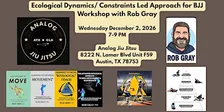 Ecological Dynamics/ Constraints Led Approach for BJJ Workshop