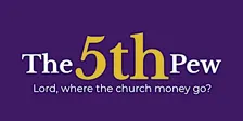 The 5th Pew Play: Lord, Where the Money Go?
