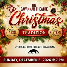 The Savannah Theatre Christmas Tradition 2026 To Benefit Single Moms