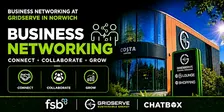 GRIDSERVE Business Networking in Norwich