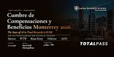 Cumbre de Compensaciones y Beneficios Monterrey 2026