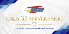 Gala 35 Aniversario Federación Empresarial Española de Seguridad (FES)