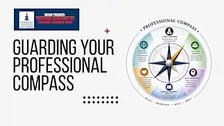 Guarding Your Professional Compass: Ethical Practice and Self-Awareness