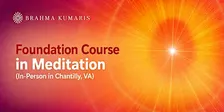 Raja Yoga Meditation Course (In Person in Chantilly, Virginia)