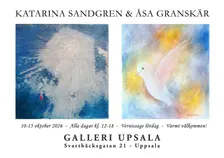 Katarina Sandgren & Åsa Granskär - Utställning på Galleri Upsala