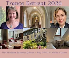 Trance Retreat with Minister Suzanne Gibson - Foy, DSNU & Mellie Vissers