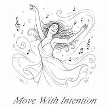 Move With Intention