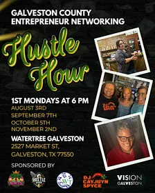 Hustle Hour: Galveston Entrepreneur Networking