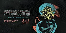 Lemon Bucket in PTBO w/ Subhira Quintet