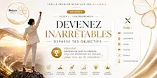 ACADÉMIE NÉON LIFE PRO - DEVENEZ INARRÊTABLE