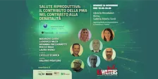 SALUTE RIPRODUTTIVA: IL CONTRIBUTO DELLA PMA NEL CONTRASTO ALLA DETANALITA'