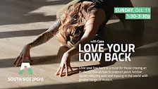 Love Your Low Back - Yoga Workshop