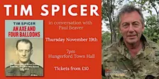Tim Spicer discusses An Axe & Four Balloons