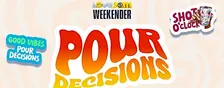 Pour Decisions - LoveJam - Portugal Weekender 2026