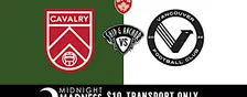 TRANSPORT ONLY - Cavalry vs Vancouver