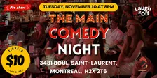 TUESDAY Pro Comedy Show | The Main Comedy Show in Montreal on Nov. 10