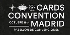 CARDS CONVENTION MADRID -Evento de cartas  TCG y Deportivas