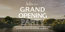 Kiln Bend Grand Opening Party