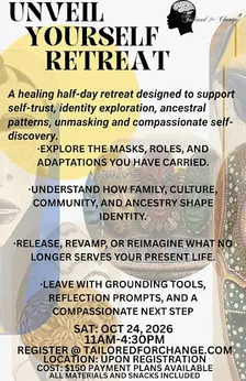 Unveil Yourself: A Retreat for Self‑Trust & Ancestral Healing