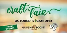 Eureka Social Series: Craft Fair Fundraiser
