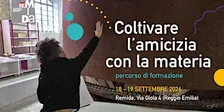 Coltivare l'amicizia con la materia
