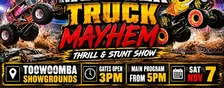 Monster Truck Mayhem Thrill & Stunt Show Toowoomba Showgrounds