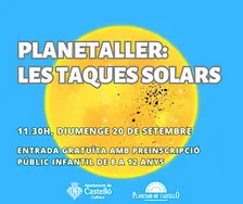 Planetaller Planetari "LES TAQUES SOLARS"