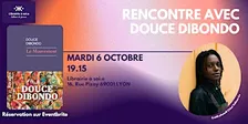 Rencontre avec Douce Dibondo pour "Le Mouvement"