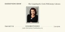 Godmothers Grow: The Unapologetic Circle With Jenny Calcoen