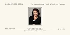 Godmothers Grow: The Unapologetic Circle With Jenny Calcoen