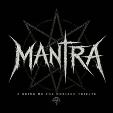 Mantra - Bring Me The Horizon tribute