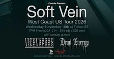 Disorder Presents Soft Vein,  Vick Vapors and Dead Energy
