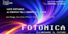 Luce instabile: ai confini tra l'ordine e il caos