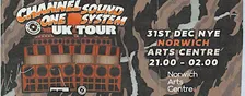 Channel One Sound System UK Tour: Norwich